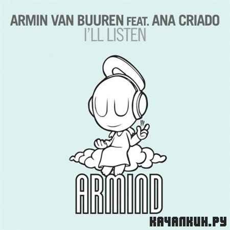 Armin van Buuren feat. Ana Criado - I'll Listen (2012)