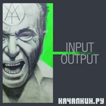 Schokk - Input / Output (2012)