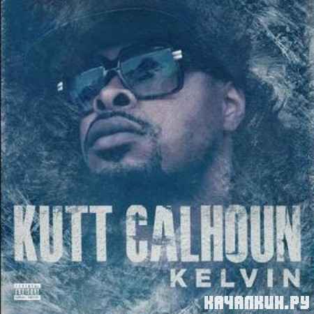 Kutt Calhoun - Kelvin EP (2012)