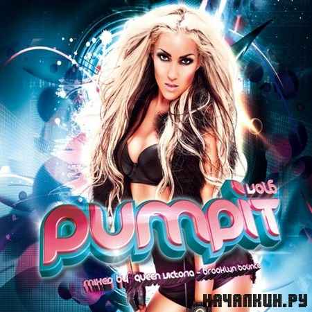 Pump It Vol 6 (Worldwide Edition) (2012)