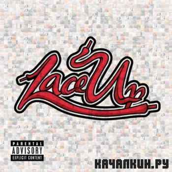 Machine Gun Kelly - Lace Up (2012)