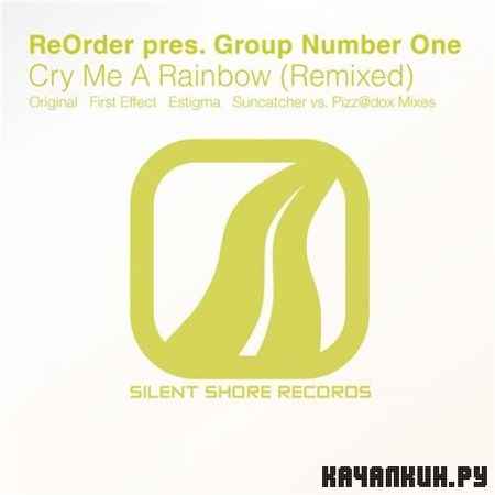 ReOrder pres. Group Number - Cry Me A Rainbow (2012)