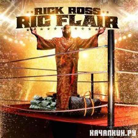 Rick Ross � Ric Flair (2012)