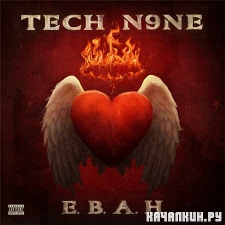 Tech N9ne - E.B.A.H. (EP) (2012) lossless