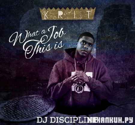 Big K.R.I.T. � What A Job This Is (2012)