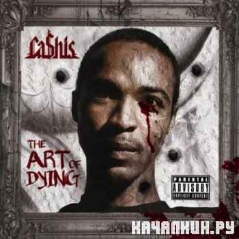 Ca$his - The Art Of Dying (2012)