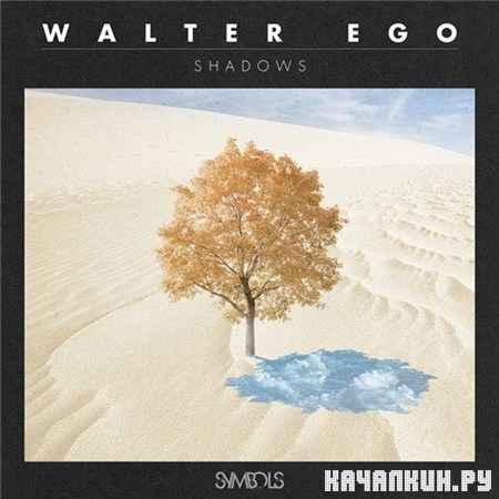 Walter Ego - Shadows EP (2012)