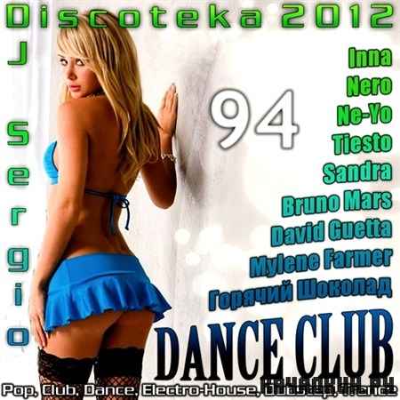  Dance Club Vol. 94 (2012)