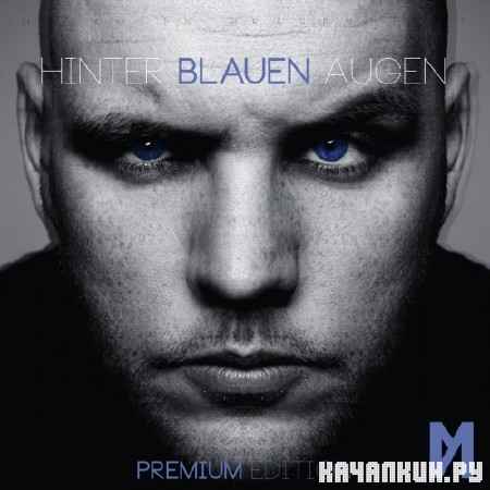 Fler - Hinter Blauen Augen (Premium Edition) (2012)