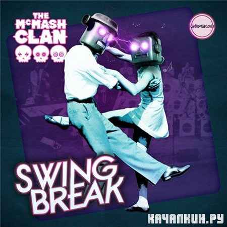 The McMash Clan - Swing Break EP (2012)