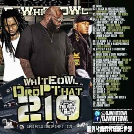 DJ WhiteOwl � Whiteowl Drop That Pt 210 (2012)