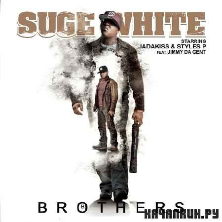 Jadakiss & Styles P � Brothers (2012)