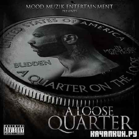 Joe Budden - A Loose Quarter (Official Mixtape) (2012)