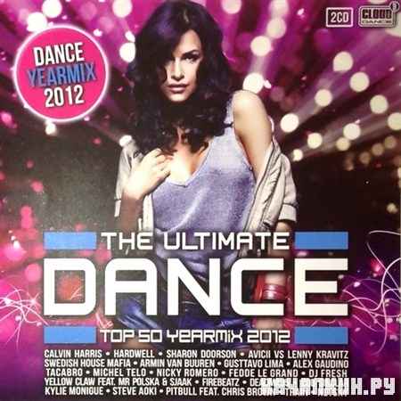 The Ultimate Dance Top 50 Yearmix (2012)