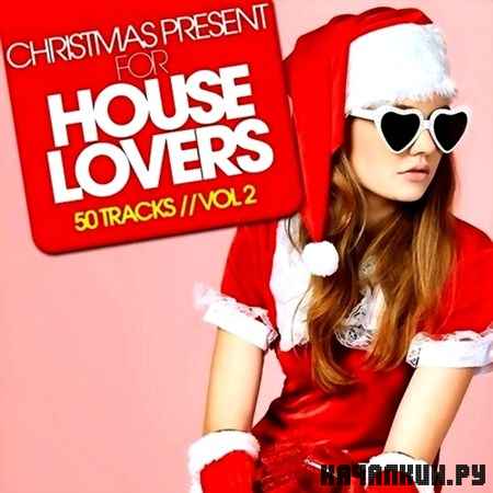 Christmas Present for House Lovers Vol.2 (2012)