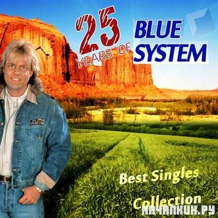 Blue System - Best Singles Collection (by DJ Modern Max) (2012)