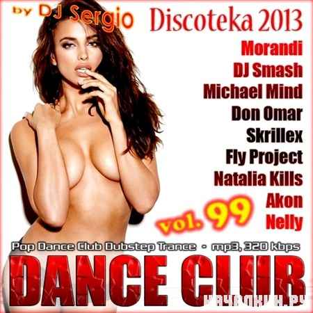  Dance Club Vol. 99 (2013)