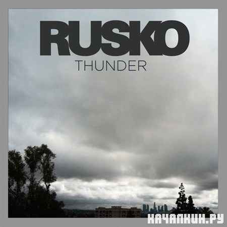 Rusko?� Thunder (2012)