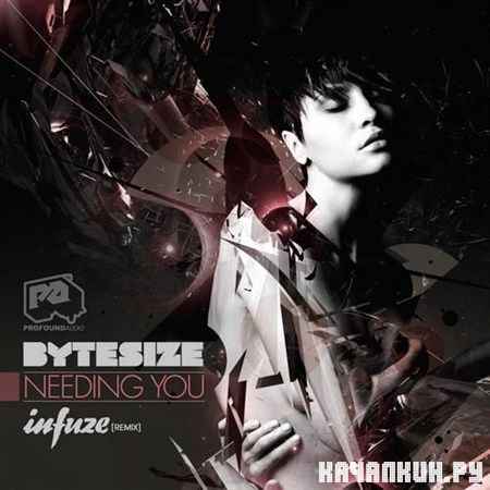 Bytesize - Needing You (2012)