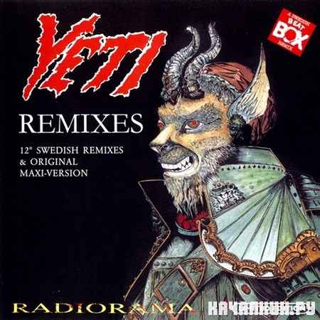 Radiorama - Yeti (Swedish Remixes) (2006)