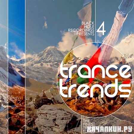 Trance Trends 4: The Finest Trance Tunes (2013)