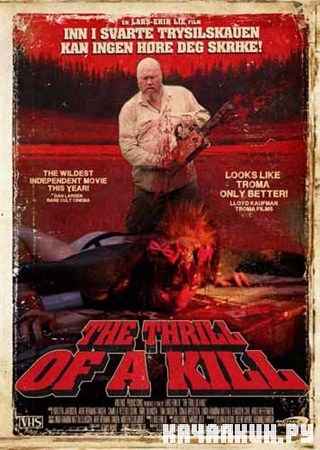   / The Thrill of a Kill (2011) DVDRip