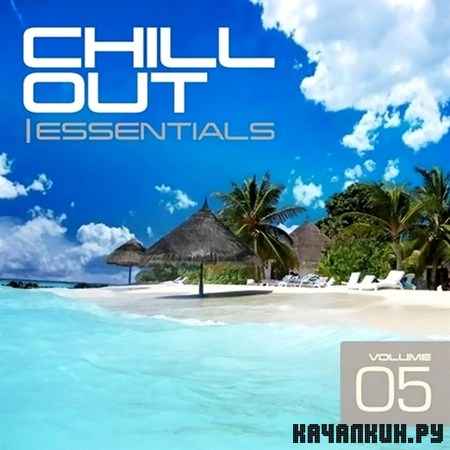 Chill Out Essentials Vol 5 (2013)