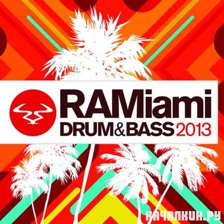 VA - Ram Miami Drum & Bass (2013)