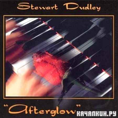 Stewart Dudley - Afterglow (2006)