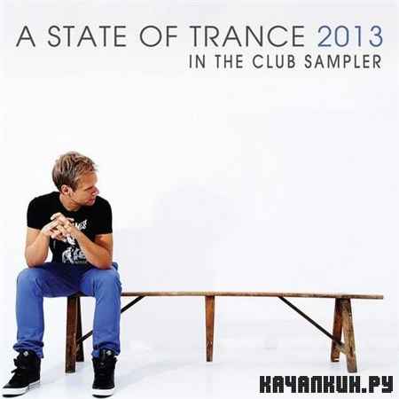 A State Of Trance 2013 - In The Club Sampler (2013)