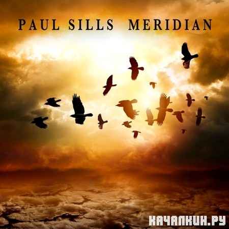 Paul Sills - Meridian (2013)