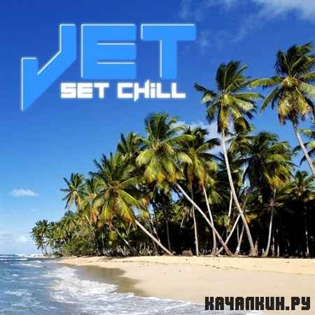 Jet Set Chill (2013)