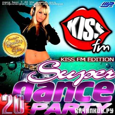 Super Dance Party-20 (Kiss FM edition) (2013)