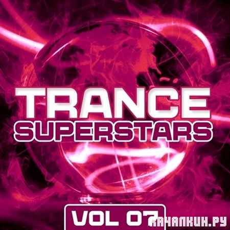 Trance Superstars Vol.7 (2013)