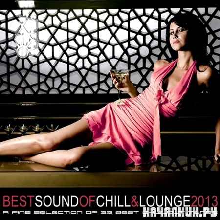Best Sound of Chill & Lounge (2013)