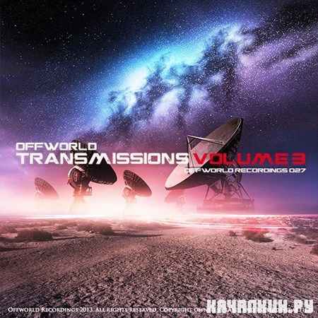 VA - Offworld Transmissions Vol. 3 (2013)