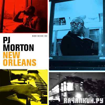 PJ Morton - New Orleans (2013)