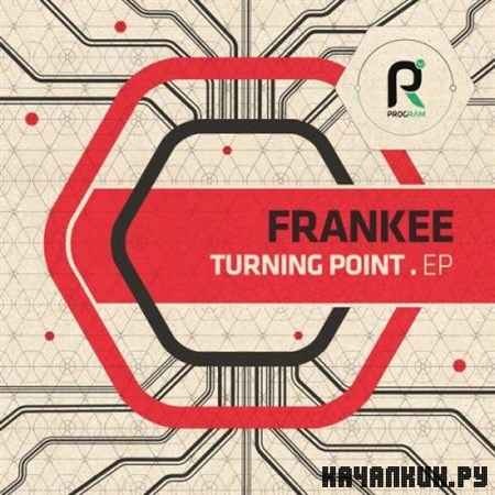 Frankee - Turning Point EP (2013)