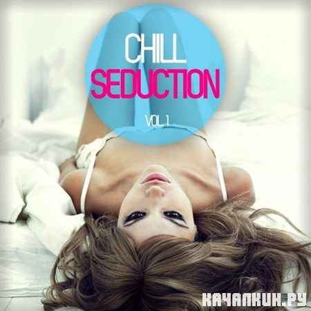 Chill Seduction Vol.1 (2013)