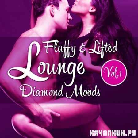Fluffy & Lifted Lounge Diamond Moods Vol. 1 (2013)
