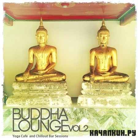 Buddha Lounge Vol. 2 (2013)