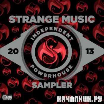 Strange Music: Independent Powerhouse Sampler 2013 (320 kbps) (2013)
