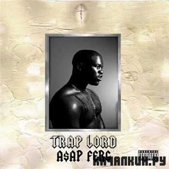 A$AP Ferg - Trap Lord  (2013)