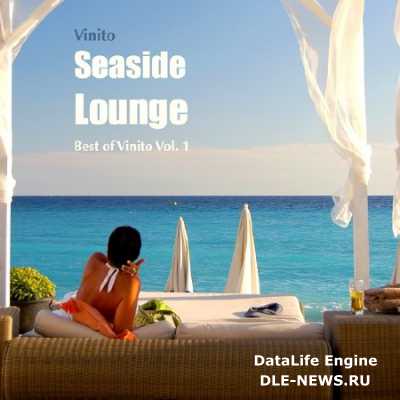 Vinito - Seaside Lounge. Best of Vinito Vol.1 (2014)