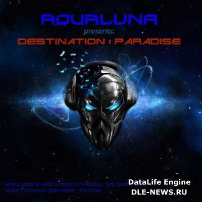 aQuaLuna presents - Destination : Paradise 063 (SBD-2014) (2014)